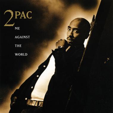 2Pac -  Me Against The World